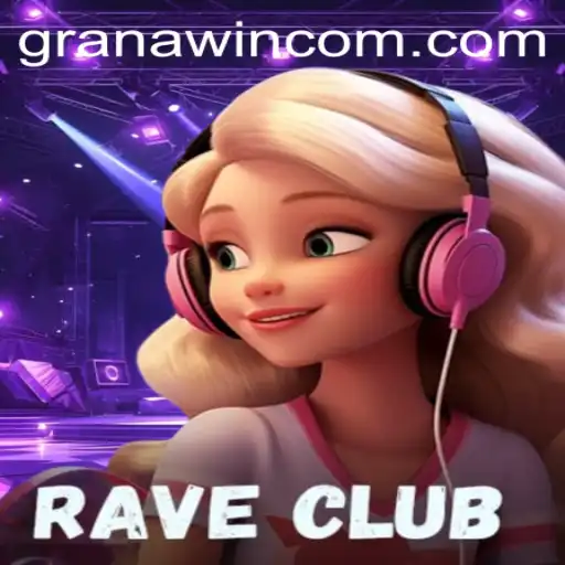 Exploring the Exciting World of RaveClub: GranaWin's Latest Gaming Sensation