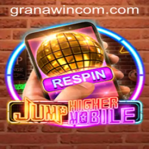 JumpHighermobile: Mastering the New Gaming Sensation with GranaWin
